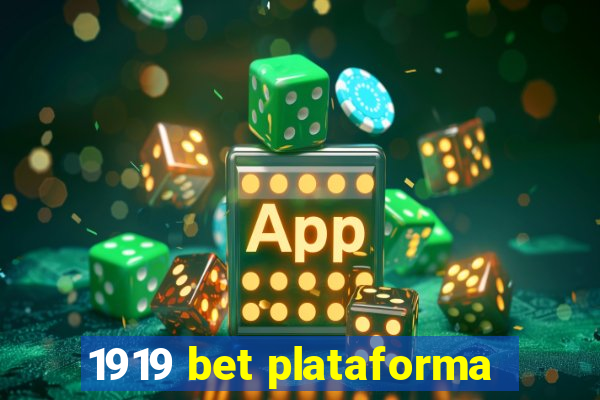 1919 bet plataforma